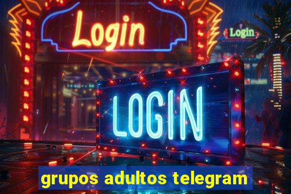 grupos adultos telegram